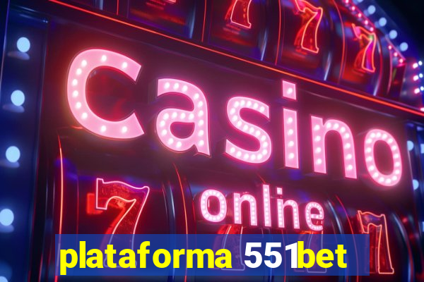 plataforma 551bet